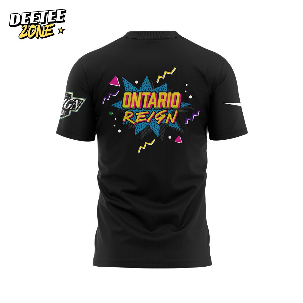 Ontario Reign our 90's merch T-shirt Ontario Reign our 90's merch T-shirt