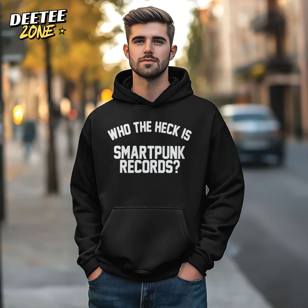 Who The Heck Is Smartpunk Records Hoodie Who The Heck Is Smartpunk Records Hoodie