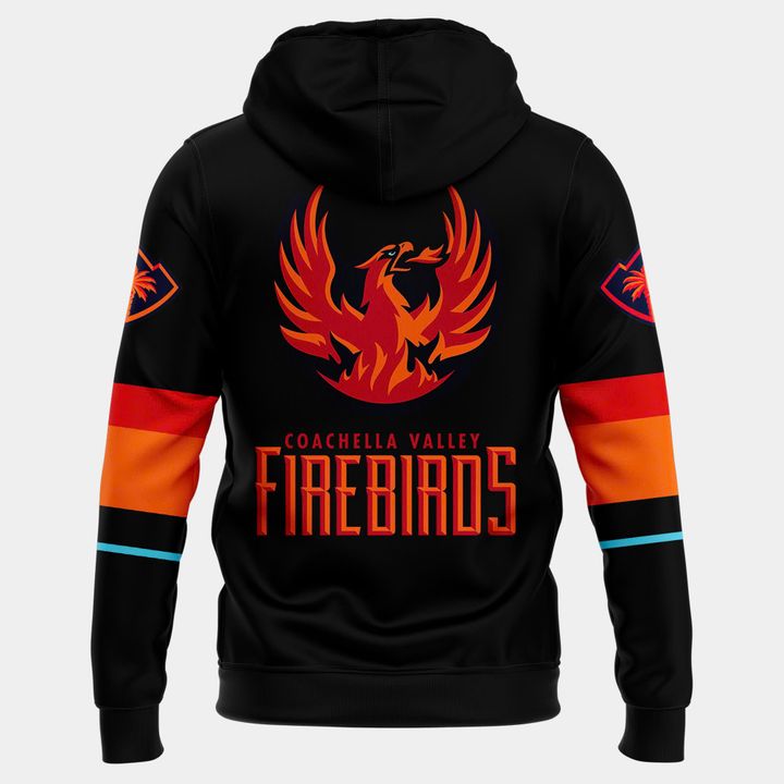 Coachella Valley Firebirds Fuel The Fire Hoodie Coachella Valley Firebirds Fuel The Fire Hoodie