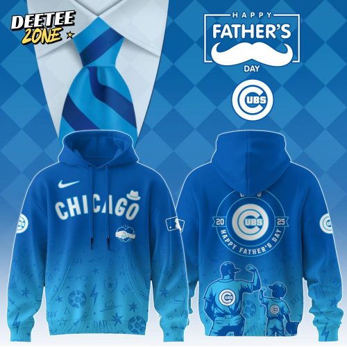 Chicago Cubs Special Father’s Day Limited Edition Hoodie