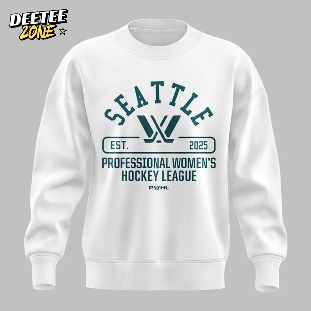 PWHL Seattle Limited Edition 2025 Sweatshirt PWHL Seattle Limited Edition 2025 Sweatshirt