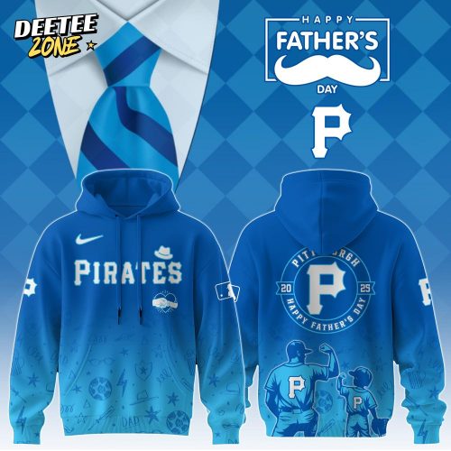 Pittsburgh Pirates Special Father’s Day Limited Edition Hoodie