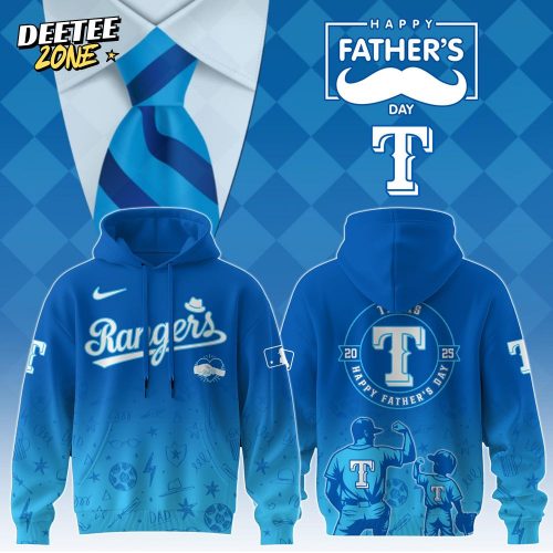 Texas Rangers Special Father’s Day Limited Edition Hoodie