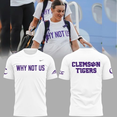 Clemson Tigers “Why Not US” 2025 T-shirt