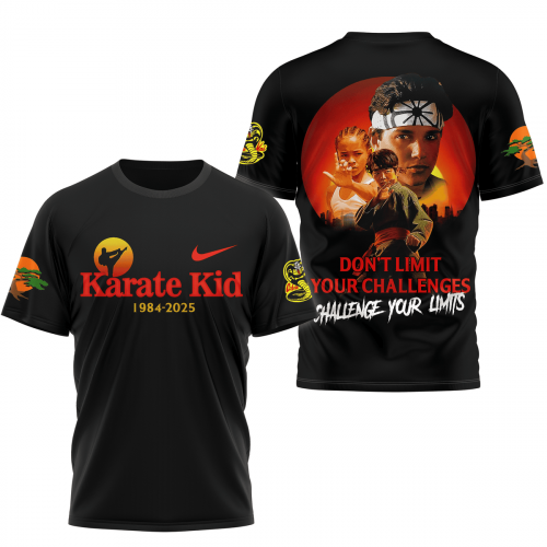 Karate Kid Don’t Limit Your Challenges 2025 Shirt