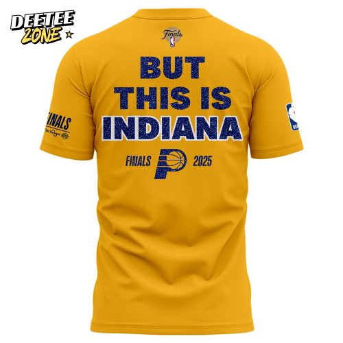 Indiana Pacers “YES’ CERS” “But This Is Indiana”  Yellow T-shirt