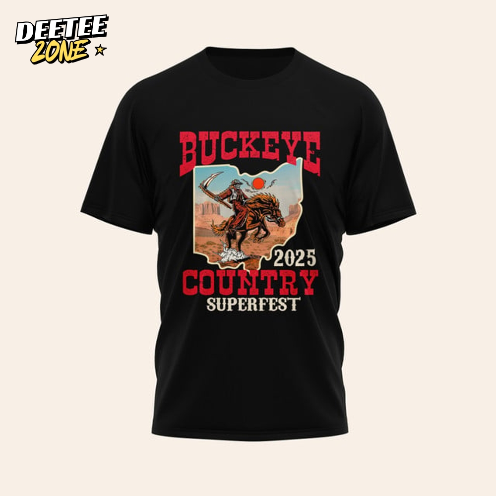 Buckeye Country 2025 Super Fest Special Edition Shirt Buckeye Country 2025 Super Fest Special Edition Shirt