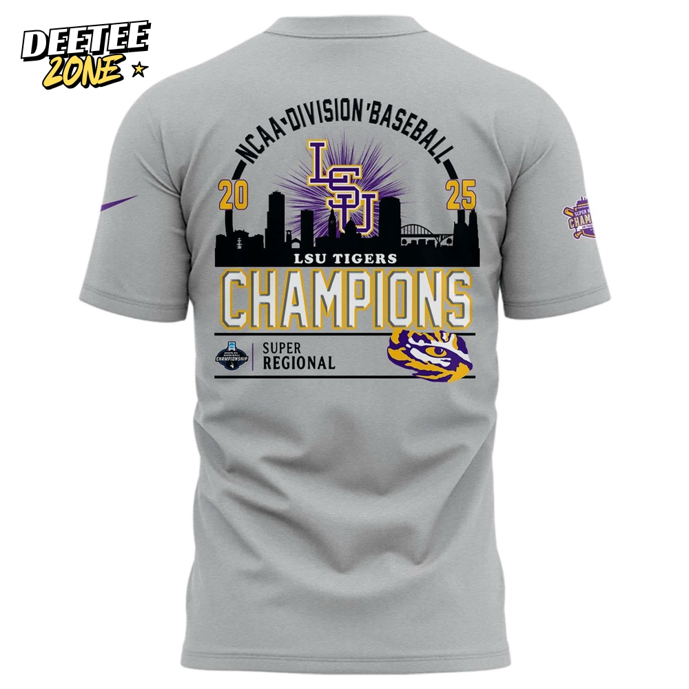 LSU Tigers Baseball Super Regional Champions 2025 Special Grey Tee LSU Tigers Baseball Super Regional Champions 2025 Special Grey Tee