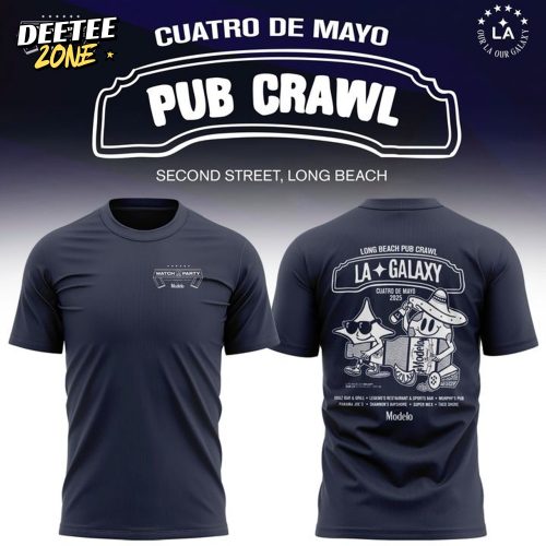 Los Angeles Galaxy Long Beach Pub Crawl Special Tee