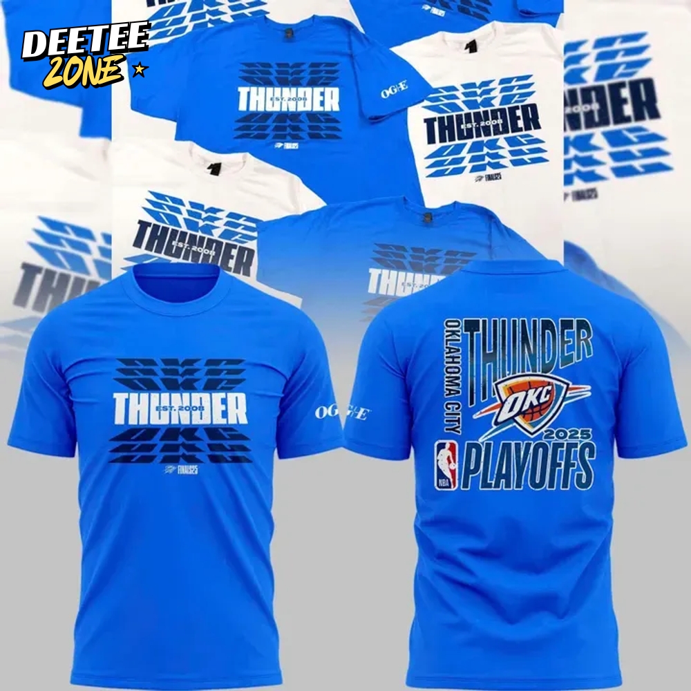 Oklahoma City Thunder NBA Finals 2025 "Thunder Up" Special New Blue Shirt Oklahoma City Thunder NBA Finals 2025 "Thunder Up" Special New Blue Shirt