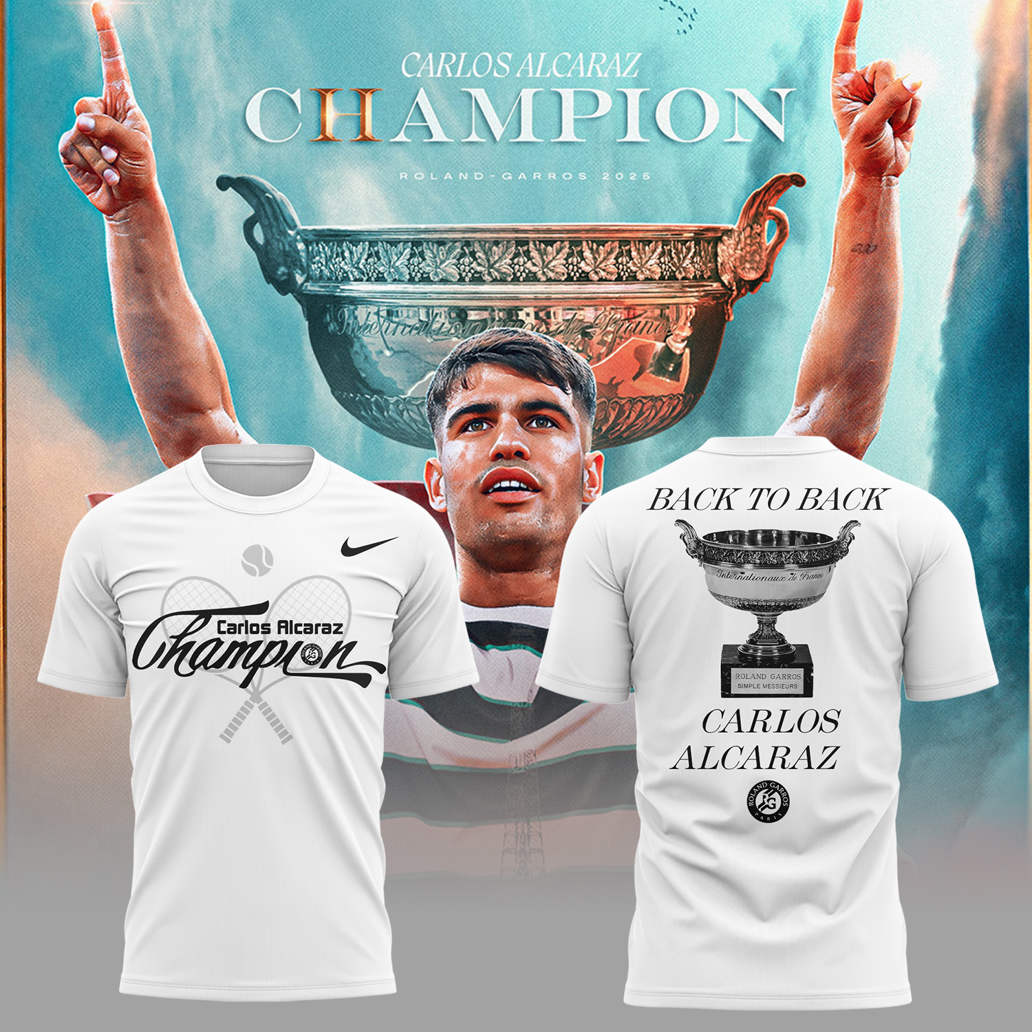 Carloz Alcaraz Roland Garros 2025 Champions "Back-to-Back" Special White Tee Carloz Alcaraz Roland Garros 2025 Champions "Back-to-Back" Special White Tee