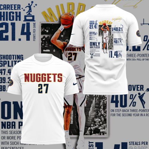 Denver Nuggets Jamal MurrayÃ¢ÂÂs 2024-25 Season Limited Edition Shirt