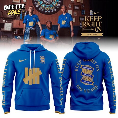 Birmingham City 150-Year Anniversary “Keep Right On” Special Hoodie