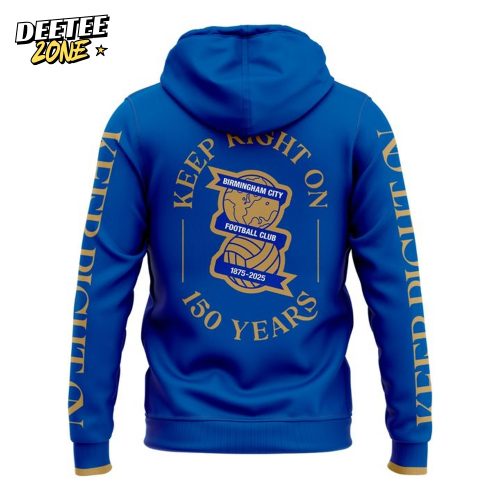 Birmingham City 150-Year Anniversary “Keep Right On” Special Hoodie