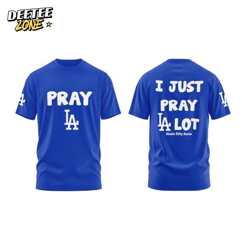 Los Angeles Dodgers MLB – I Just Pray LA Lot T-shirt