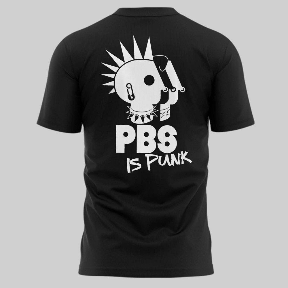 PBS Is Punk Protect PBS T-Shirt