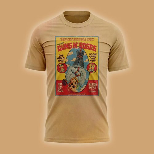 Guns N’ Roses Budapest! It was a legendary night in your city Shirt