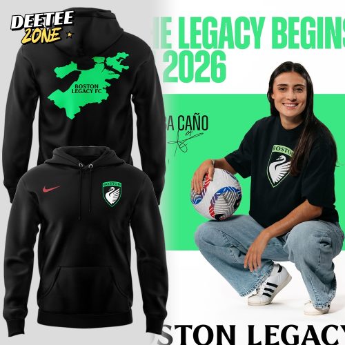 Boston Legacy FC “The Legacy Begins” Special Hoodie
