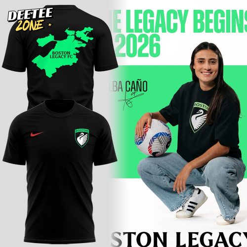 Boston Legacy FC “The Legacy Begins” Special Tee