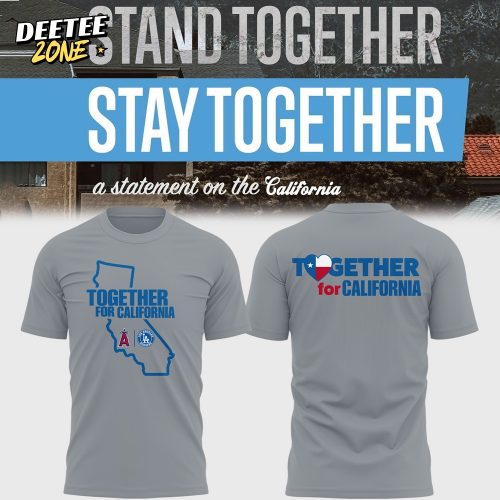 Los Angeles Dodgers Together For California Shirt 2025