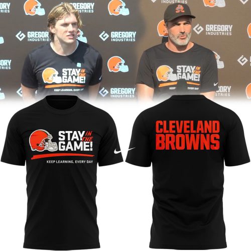 Cleveland Browns Stay In The Game Limited Edition Shirt 2025