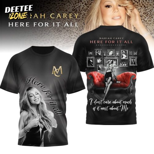 Premium Mariah Carey  Here For It All 3D Shirt