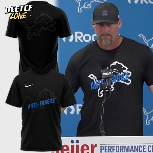 Anti-Fragile – Inspired by Coach Dan Campbell V1 tshirt