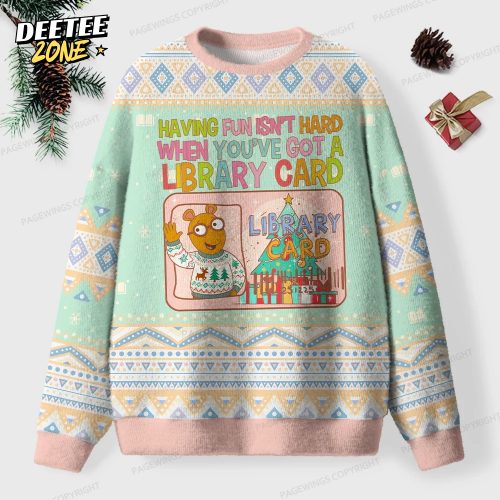 Having Fun Isn’t Hard When You’ve Got A Library Card Unisex Ugly Knit Christmas Sweater