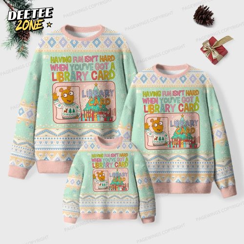 Having Fun Isn’t Hard When You’ve Got A Library Card Unisex Ugly Knit Christmas Sweater