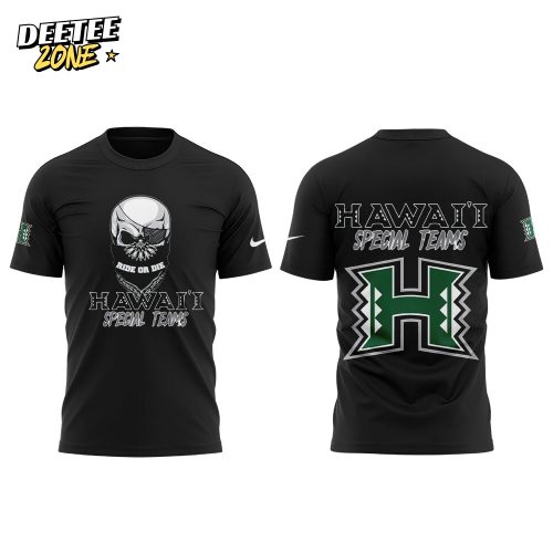 Hawaii Special Teams. Ride or Die 2025 Combo Shirt