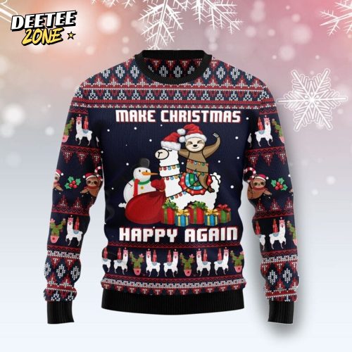 Llama Sloth Make Christmas Happy Again Ugly Christmas Sweater