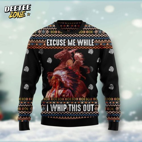 Native Excuse Me While I Whip This Out Ugly Christmas Sweater