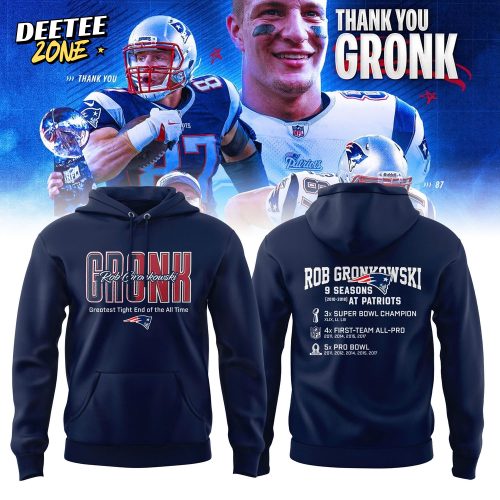 New England Patriots “Thank You Rob Gronkowski” Limited Hoodie