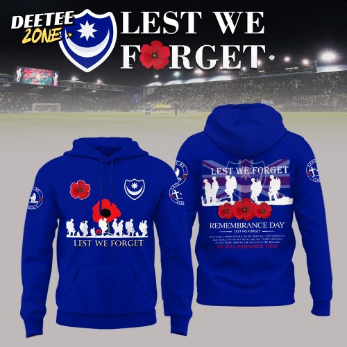 Portsmouth FC Lest We Forget Limited Edition Hoodie