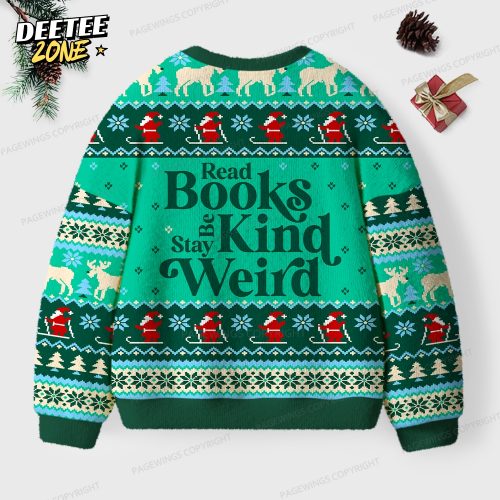 Read Books Be Kind Stay Weird Unisex Ugly Knit Christmas Sweater