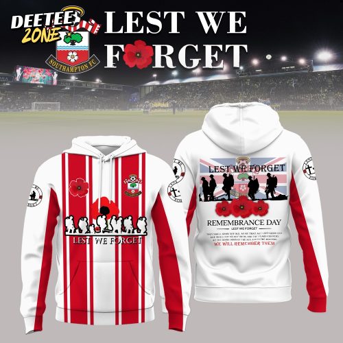 Southampton FC Lest We Forget Limited Edition Hoodie