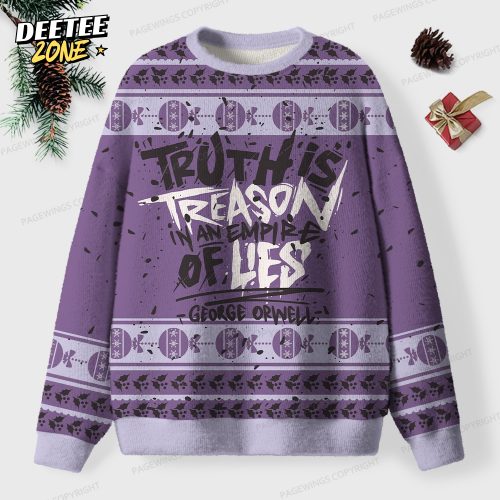 Truth Is Treason In An Empire Of Lies Unisex Ugly Knit Christmas Sweater