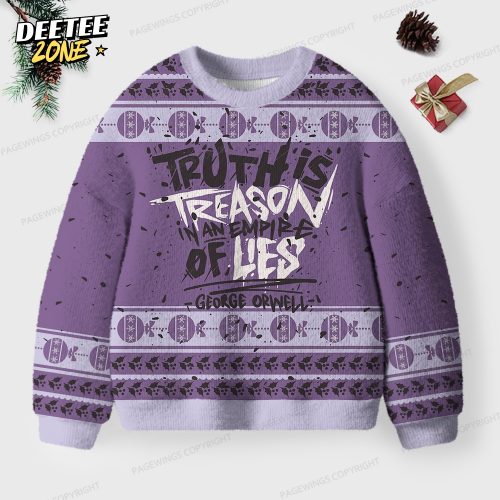 Truth Is Treason In An Empire Of Lies Unisex Ugly Knit Christmas Sweater
