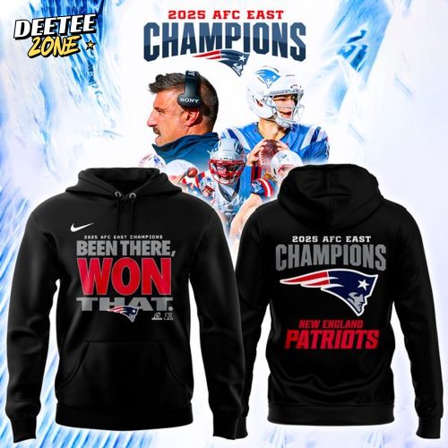 New England Patriots 2025 AFC East Division Champions “Been There Won That” Hoodie – Black v1