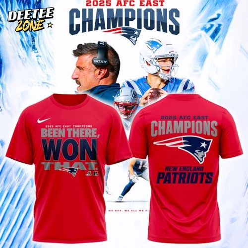 New England Patriots 2025 AFC East Division Champions “Been There Won That” T-Shirt – Red v1