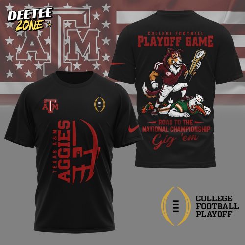 Texas A&M Aggies | Premium NCAA College Football Playoff Game 3D Shirt NY