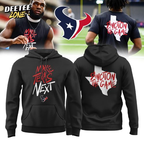 Houston Texans ‘Make Texas Next’ Special Edition Hoodie
