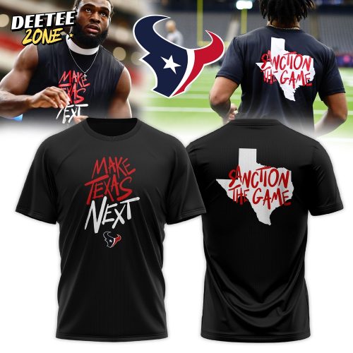 Houston Texans ‘Make Texas Next’ Special Edition T-Shirt