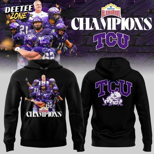 Official TCU Horned Frogs 2025 Valero Alamo Bowl Champions Hoodie